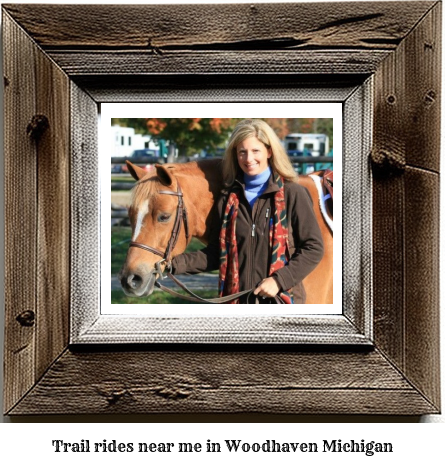 trail rides near me in Woodhaven, Michigan